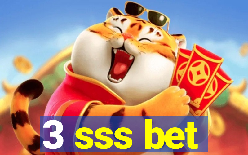 3 sss bet